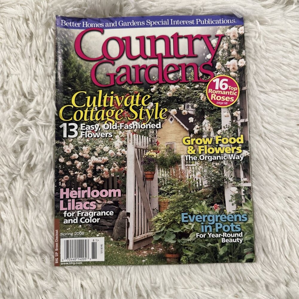 Country Garden Magazine Cultivate Cottage Style Spring 2008 Grow Food